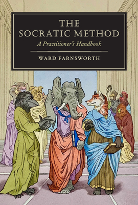 Socratic Method: A Practitioner's Handbook