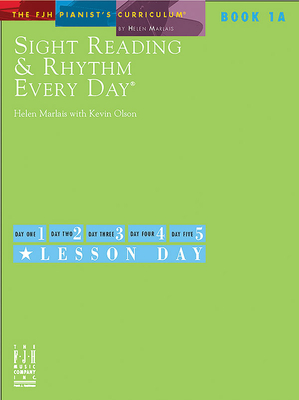 Image for Sight Reading & Rhythm Every Day(R), Book 1A (The FJH Pianist's Curriculum, 1A) Sight Reading & Rhythm Every Day(R), Book 1A (The FJH Pianist's Curriculum, 1A)