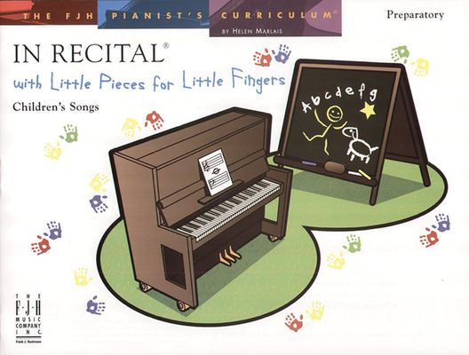 Image for In Recital with Little Pieces for Little Fingers, Children's Songs In Recital with Little Pieces for Little Fingers, Children's Songs