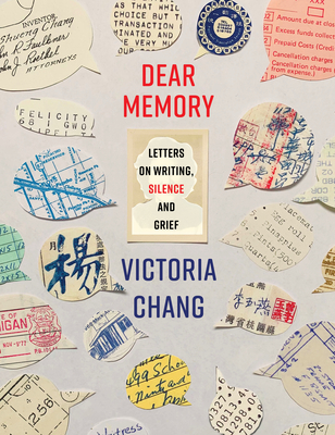 Dear Memory: Letters on Writing, Silence, and Grief