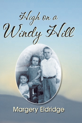 Image for High on a Windy Hill High on a Windy Hill