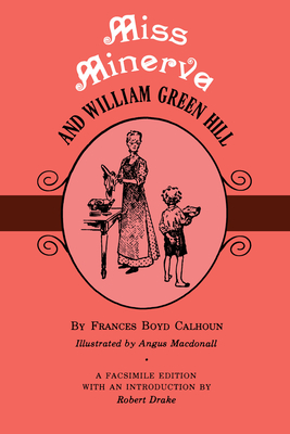 Miss Minerva And William Green Hill (Tennessee Editions)