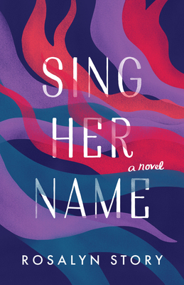 Image for Sing Her Name: A Novel Sing Her Name: A Novel
