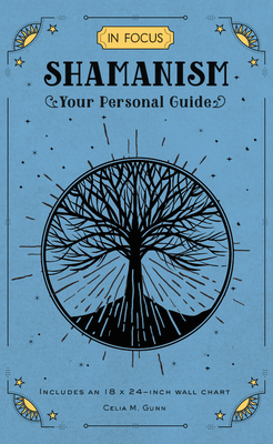 In Focus Shamanism: Your Personal Guide (Volume 13) (In Focus, 13)