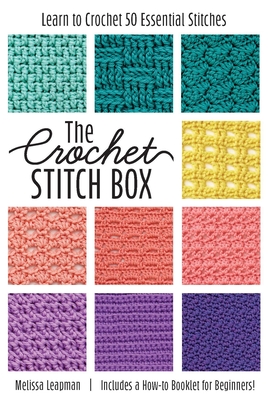 Crochet Stitch Box: Learn to Crochet 50 Essential Stitches--Includes How-To Booklet and Card Deck!