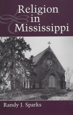 Religion in Mississippi (Heritage of Mississippi Series)