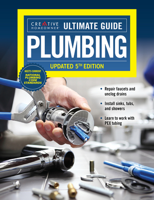 Ultimate Guide: Plumbing, Updated 5th Edition (Updated)