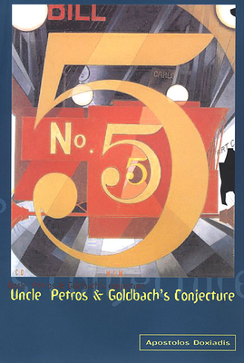 Uncle Petros and Goldbach's Conjecture