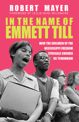 In The Name Of Emmett Till: How The Children Of Th