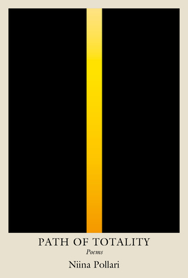 Path of Totality: Poems