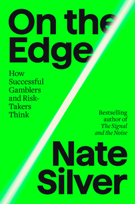 On the Edge: The Art of Risking Everything