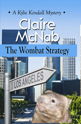The Wombat Strategy (A Kylie Kendall Mystery Series, 1)