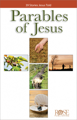 Parables of Jesus: 39 Stories Jesus Told