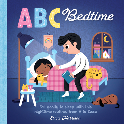 ABC for Me: ABC Bedtime: Fall gently to sleep with this nighttime routine, from A to Zzz (Volume 11) (ABC for Me, 11)
