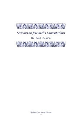 Sermons on Jeremiah's Lamentations (Napthali Press Special Editions)