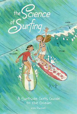 Image for The Science of Surfing: a Surfside Girls Guide to the Ocean