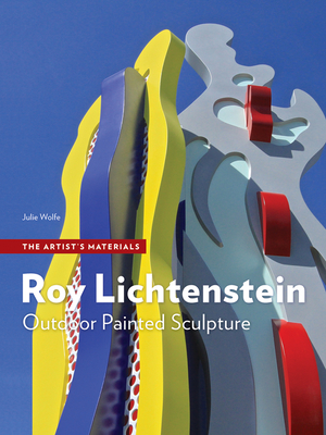 Roy Lichtenstein: Outdoor Painted Sculpture (The Artist's Materials)
