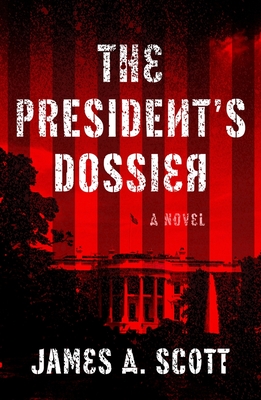 Image for The President's Dossier The President's Dossier
