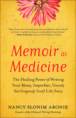 Memoir As Medicine: The Healing Power Of Writing Y