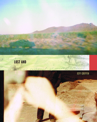 Lost and (Kuhl House Poets)