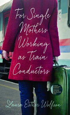 For Single Mothers Working As Train Conductors