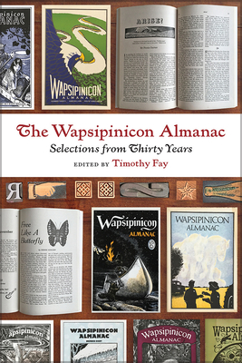 The Wapsipinicon Almanac: Selections from Thirty Years (Bur Oak Book)