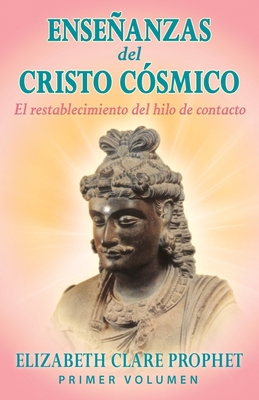 Las Enseanzas del Cristo Csmico (Spanish Edition)