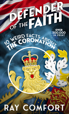 Defender oftheFaith: 10 Weird Facts About the Coronation