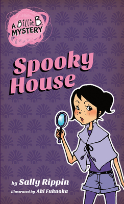 Spooky House: Volume 1 (Billie B. Mysteries)