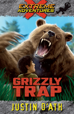 Grizzly Trap (Extreme Adventures #8 )