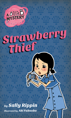 Billie B Mysteries: Strawberry Thief