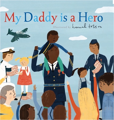 Image for My Daddy is a Hero My Daddy is a Hero