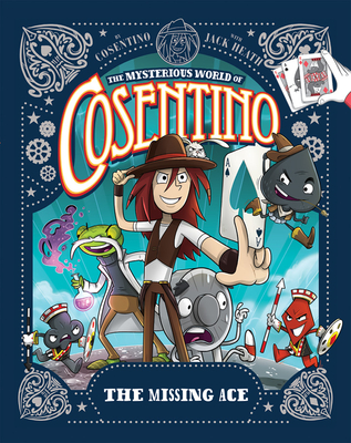 The Missing Ace (The Mysterious World of Cosentino)
