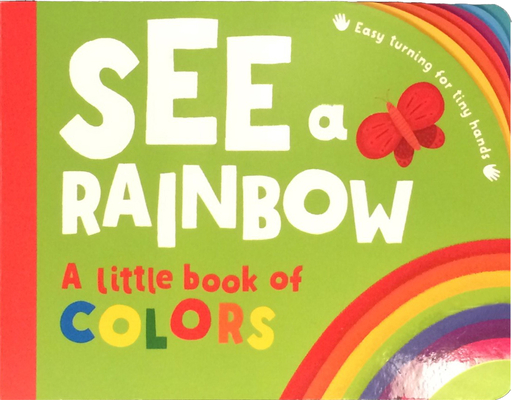 Image for See a Rainbow See a Rainbow