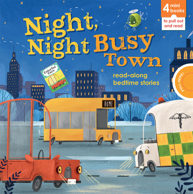 Night, Night Busy Town (Read-Along Bedtime Stories)