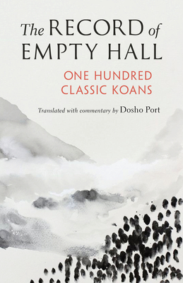 Record of Empty Hall: One Hundred Classic Koans