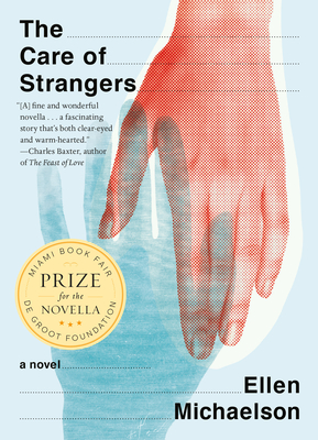 Image for The Care of Strangers The Care of Strangers