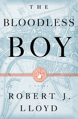 Bloodless Boy: A Novel
