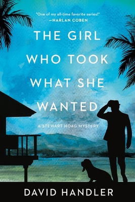 Image for The Girl Who Took What She Wanted: Stewart Hoag Mysteries The Girl Who Took What She Wanted: Stewart Hoag Mysteries