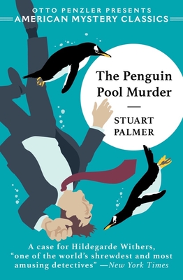 The Penguin Pool Murder (American Mystery Classics)