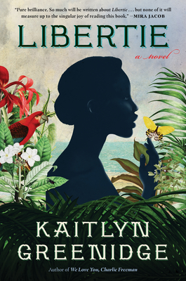 Libertie: A Novel