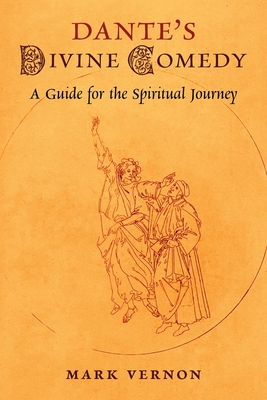 Image for Dante's Divine Comedy: A Guide for the Spiritual Journey Dante's Divine Comedy: A Guide for the Spiritual Journey