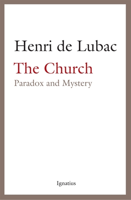 Image for The Church: Paradox and Mystery The Church: Paradox and Mystery