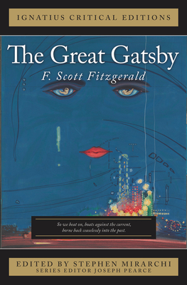 Great Gatsby: Ignatius Critical Edition