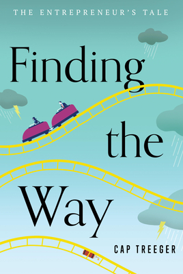 Finding the Way: The Entrepreneur's Tale
