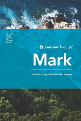 Image for Journey Through Mark: 62 Devotional Insights Journey Through Mark: 62 Devotional Insights