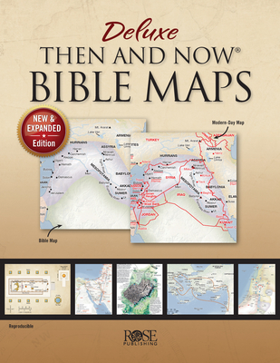 Image for Deluxe Then and Now® Bible Maps (New and Expanded Edition in Paperback)