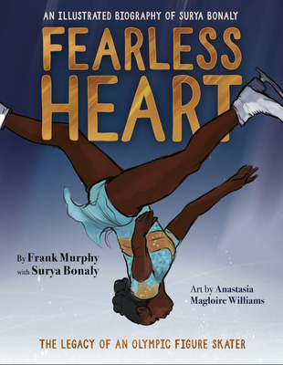 Image for FEARLESS HEART: AN ILLUSTRATED BIOGRAPHY OF SURYA BONALY