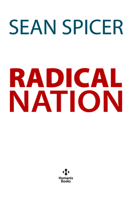Radical Nation: Joe Biden and Kamala Harris's Dangerous Plan for America