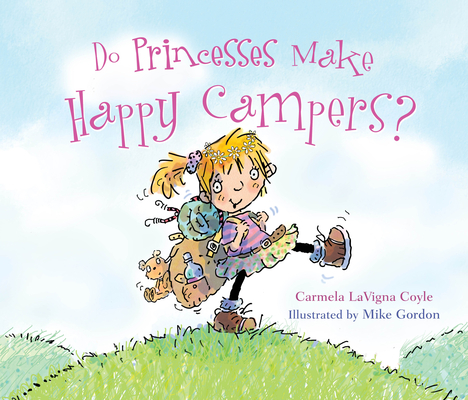 Do Princesses Make Happy Campers